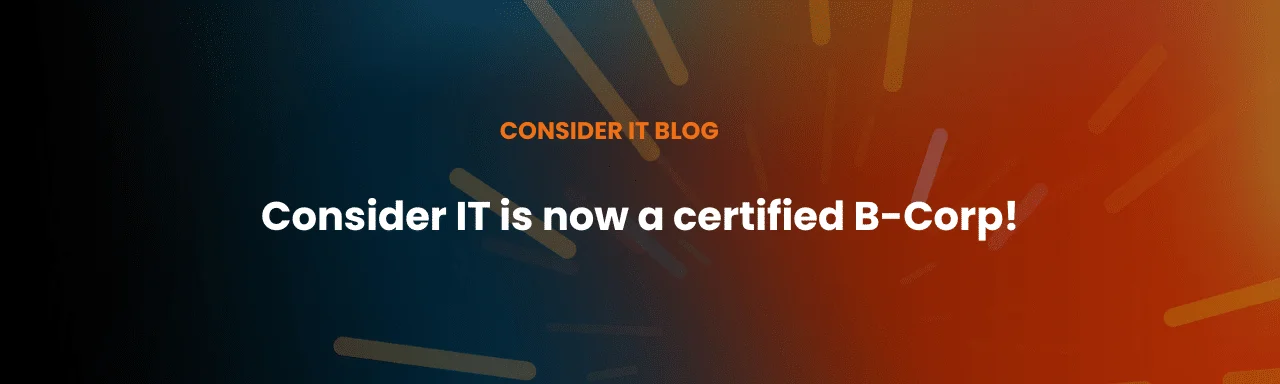 Celebrating a New Milestone: Consider IT Becomes a Certified B-Corp