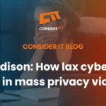 Ashley Madison: How lax cybersecurity resulted in mass privacy violations