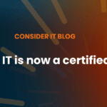 Consider IT is now a certified B Corp Text on Blue and Orange background